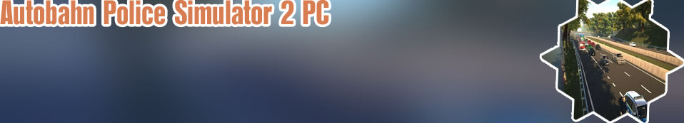 Autobahn police simulator 2 steam