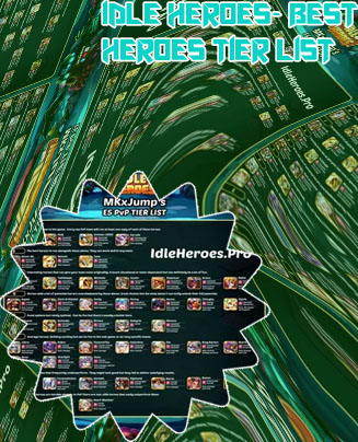 Idle heroes top heroes